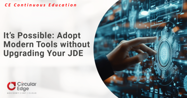 It’s Possible Adopt Modern Tools without Upgrading Your JDE