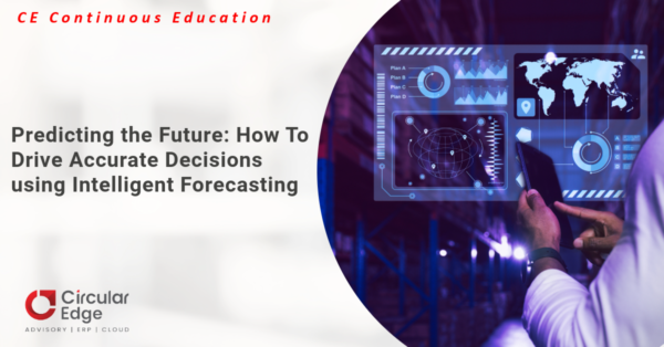 Predicting the Future: How To Drive Accurate Decisions using Intelligent Forecasting