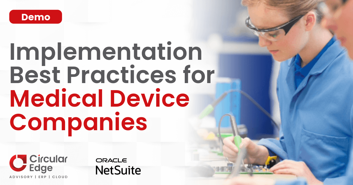 Implementation Best Practices for Medical Device Companies