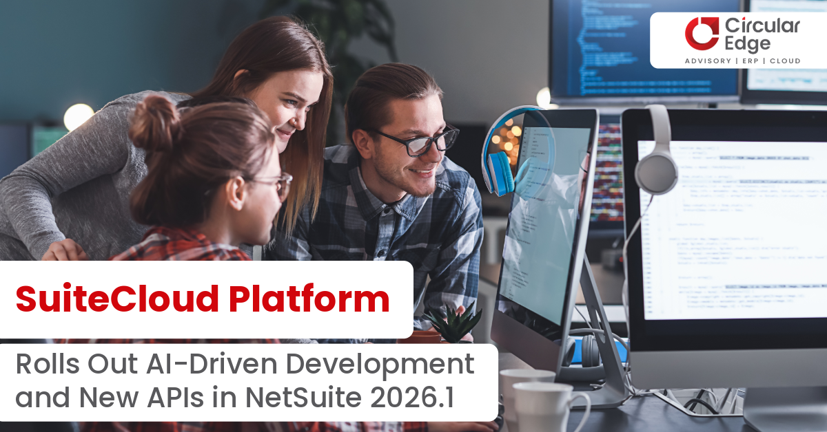 SuiteCloud Platform Delivers AI-Native Development, Expanded REST APIs, and Next-Generation Extensibility in NetSuite 2026.1